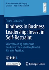 Kindness in Business Leadership: Invest in Self-Restraint