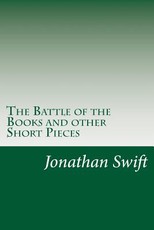 The Battle of the Books and other Short Pieces