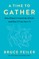 A Time to Gather