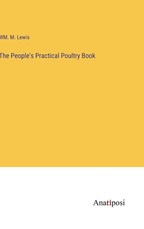 The People's Practical Poultry Book