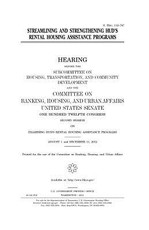 Streamlining and strengthening HUD's rental housing assistance programs