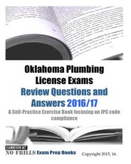 Oklahoma Plumbing License Exams Review Questions and Answers 2016/17
