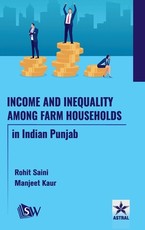 Income and Inequality among Farm Households in Indian Punjab