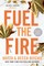 Ritchie, K: Fuel the Fire