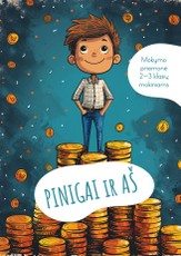 Pinigai ir aš. 2–3 klasės mokiniams