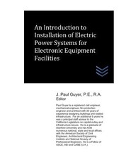 An Introduction to Installation of Electric Power Systems for Electronic Equipment Facilities