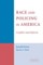 Race and Policing in America
