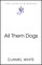 All Them Dogs