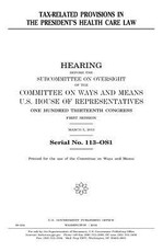 Tax-related provisions in the President's health care law