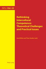 Rethinking Intercultural Competence; Theoretical Challenges and Practical Issues