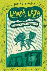 Lukas ir Lėja. Istorija apie draugystę Lukas ir Lėja. Istorija apie draugystę