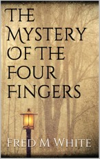 The Mystery Of The Four Fingers