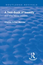 Revival: A Textbook of Insanity (1914)