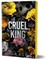 Cruel King (Deluxe Edition)