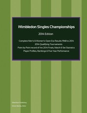 Wimbledon Singles Championships - Complete Open Era Results 2014 Edition