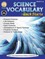 Science Vocabulary Quick Starts, Grades 4 - 9