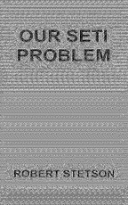 Our SETI Problem