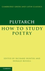 Plutarch: How to Study Poetry (De audiendis poetis)