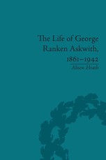 Heath, A: Life of George Ranken Askwith, 1861-1942