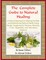 The Complete Guide to Natural Healing