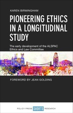 Pioneering ethics in a longitudinal study