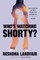 Who's Watching Shorty?