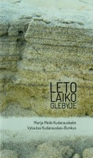 Lėto laiko glėbyje