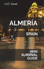 AlmerÃ­a Mini Survival Guide