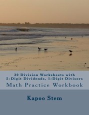 30 Division Worksheets with 5-Digit Dividends, 1-Digit Divisors