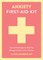 Anxiety First-Aid Kit