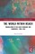 The World Within Reach