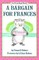 A Bargain for Frances
