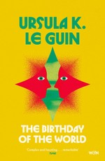The Birthday of the World and Other Stories