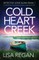 Cold Heart Creek