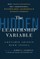 The Hidden Leadership Variable