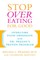Stop Overeating for Good
