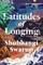 Latitudes of Longing