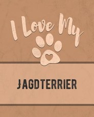 I Love My Jagdterrier
