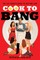 Cook to Bang