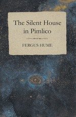 The Silent House in Pimlico