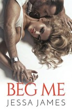 Beg Me