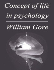 Concept of Life in Psychology
