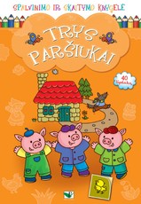 Trys paršiukai. Spalvinimo ir skaitymo knygelė