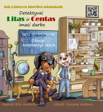 SEK LIETUVOS ISTORIJOS PĖDSAKAIS. Detektyvai Litas ir Centas imasi darbo. Džinsai kvepiantys laisve