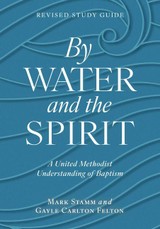 By Water and the Spirit, Revised Study Guide