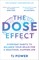 The DOSE Effect