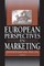 European Perspectives in Marketing