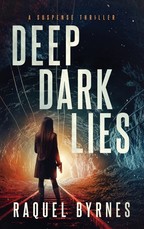 Deep Dark Lies