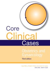 Core Clinical Cases in Obstetrics and Gynaecology