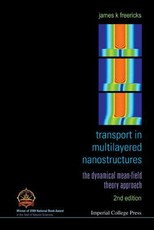 Transport in Multilayered Nanostructures: The Dynamical Mean-Field Theory Approach (Second Edition)